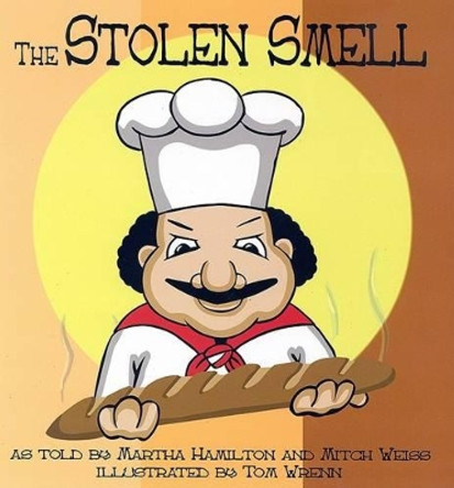 The Stolen Smell by Martha Hamilton 9780874838381