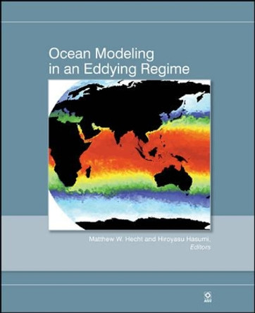 Ocean Modeling in an Eddying Regime by Matthew W. Hecht 9780875904429