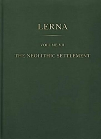 The Neolithic Settlement by Elizabeth C. Banks 9780876613078
