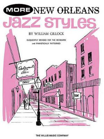 More New Orleans Jazz Styles by William Gillock 9780877180852