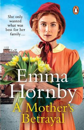 A Mother's Betrayal by Emma Hornby