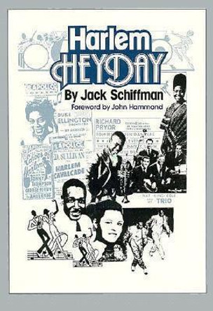 Harlem Heyday by Jack Schiffman 9780879752477