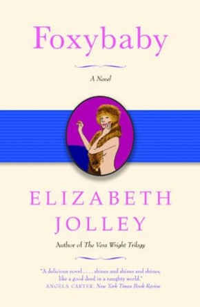 Foxybaby by Elizabeth Jolley 9780892553631