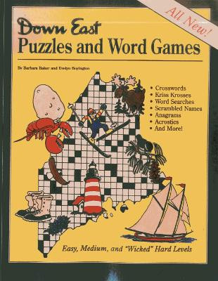 Down East Puzzles and Word Games by Barbara Baker 9780892722723