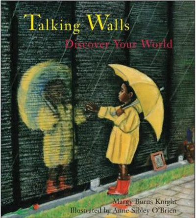 Talking Walls: Discover Your World by Margy Burns Knight 9780884483564