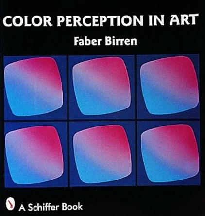 Color Perception in Art by Faber Birren 9780887400643