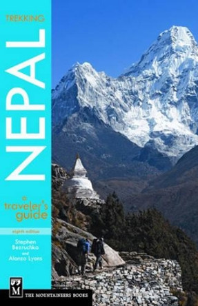 Trekking Nepal: A Traveler's Guide by Stephen Bezruchka 9780898866131