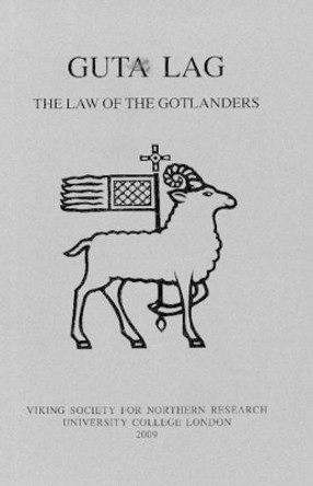 Guta Lag: The Law of the Gotlanders by Christine Peel 9780903521796