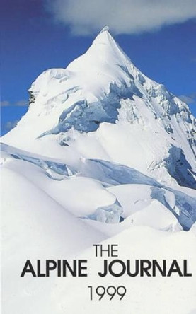 The Alpine Journal: 1999 by Ed Douglas 9780948153594