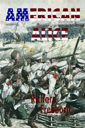 American Alice by Richard Freeborn 9780956803825