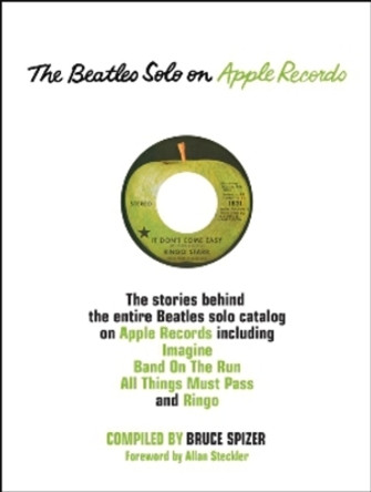 The Beatles Solo on Apple Records by Bruce Spizer 9780966264951
