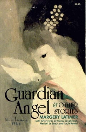 Guardian Angel And Other Stories by Margery Latimer 9780935312133