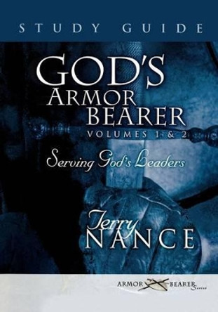 God's Armor Bearer Volumes 1 & 2 Study Guide by Terry Nance 9780971919334