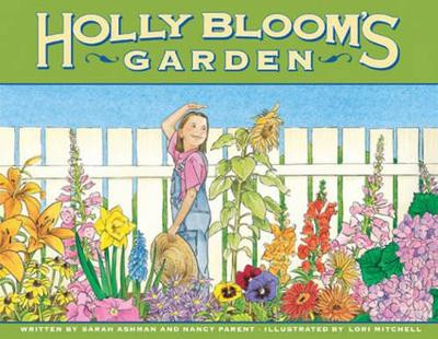 Holly Bloom's Garden by Ashman 9780972922500