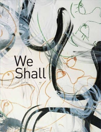 We Shall: Photographs by Paul D'Amato by Paul D'Amato 9780978907471