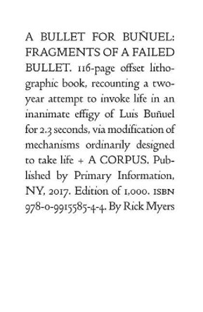 Rick Myers: A Bullet for Bunuel: Fragments of a Failed Bullet Rick Myers 9780991558544