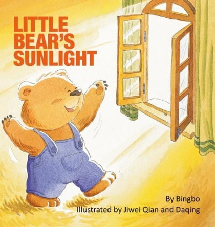 Little Bear's Sunlight by Bingbo 9780994100276