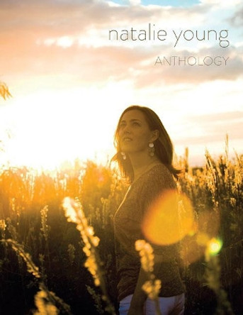The Natalie Young Anthology by Natalie Young 9780997643015