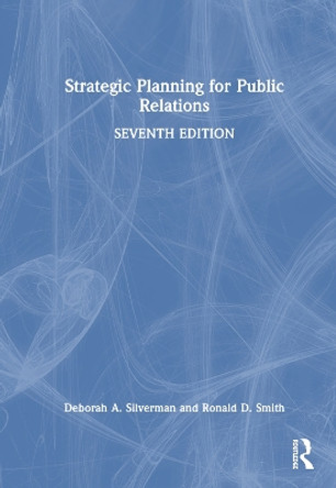 Strategic Planning for Public Relations by Deborah A. Silverman 9781032391175