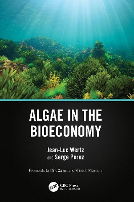 Algae in the Bioeconomy by Jean-Luc Wertz 9781032604657