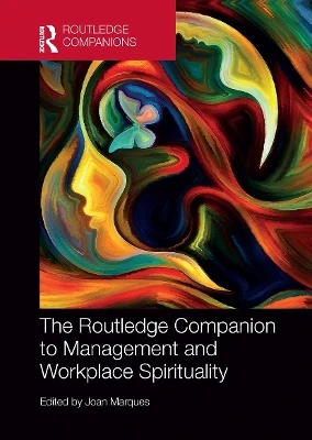 The Routledge Companion to Management and Workplace Spirituality by Joan Marques 9781032653075