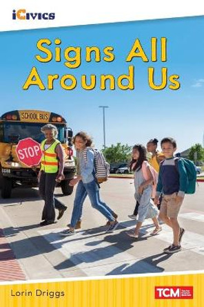 Signs All Around Us by Lorin Driggs 9781087605661