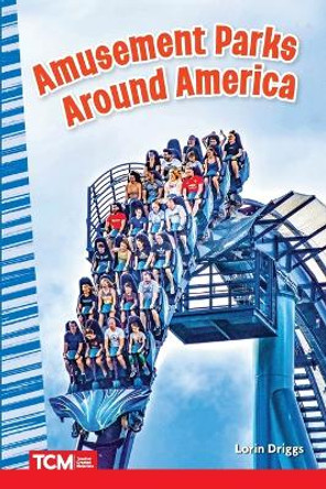 Amusement Parks Around America by Lorin Driggs 9781087691138