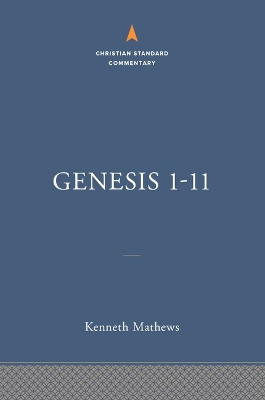 Genesis 1-11 by Kenneth A. Mathews 9781087742045