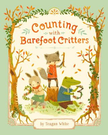 Counting With Barefoot Critters by Teagan White 9781101917718