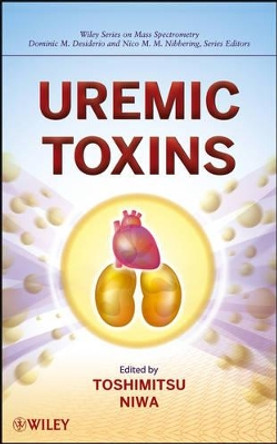 Uremic Toxins by Toshimitsu Niwa 9781118135136