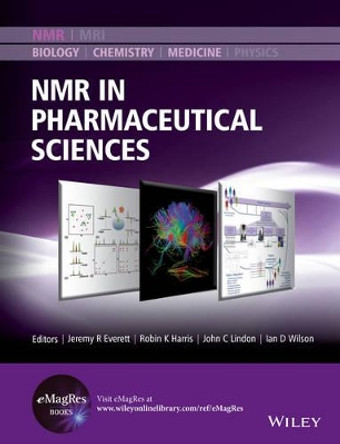 NMR in Pharmaceutical Science by Jeremy R. Everett 9781118660256