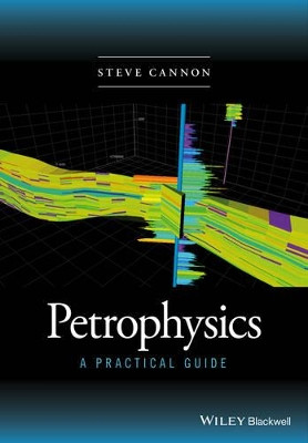 Petrophysics: A Practical Guide by Steve Cannon 9781118746745