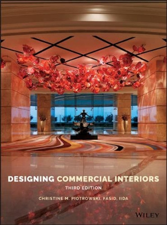 Designing Commercial Interiors by Christine M. Piotrowski 9781118882085