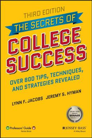 The Secrets of College Success by Lynn F. Jacobs 9781119561804