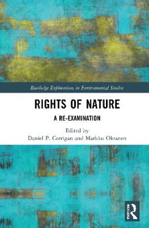 Rights of Nature: A Re-examination by Daniel P. Corrigan