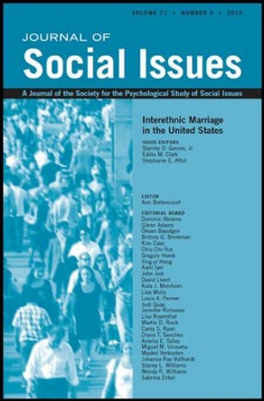 At the Crossroads of Intergroup Relations and Interpersonal Relations: Interethnic Marriage in the United States by Stanley O. Gaines 9781119265344