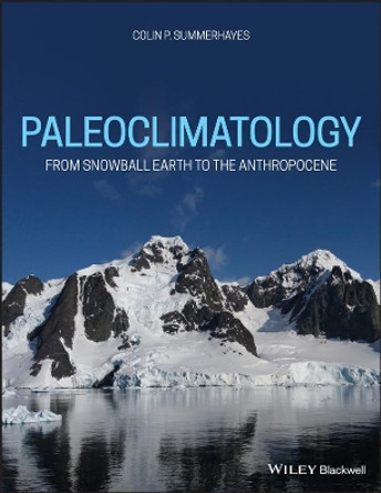 Paleoclimatology by C. P. Summerhayes 9781119591382