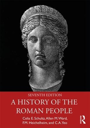 A History of the Roman People by Celia E. Schultz 9781138724693