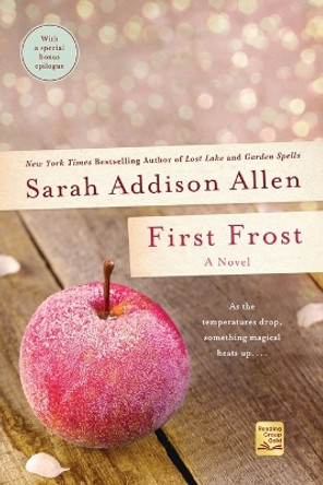 First Frost by Sarah Addison Allen 9781250019851
