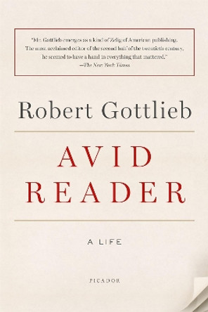 Avid Reader: A Life by Robert Gottlieb 9781250141057