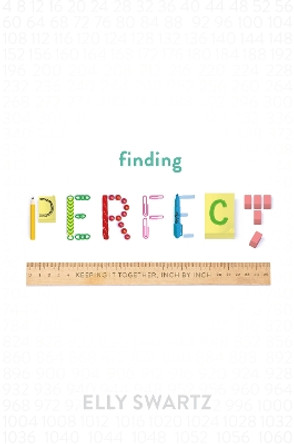 Finding Perfect by Elly Swartz 9781250294135