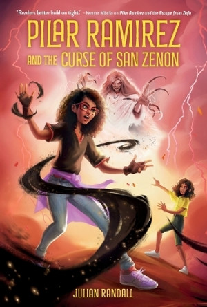 Pilar Ramirez and the Curse of San Zenon by Julian Randall 9781250909299