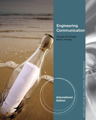 Engineering Communication, International Edition by Charles Knisely 9781285436043
