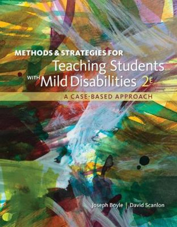 Methods and Strategies for Teaching Students with High Incidence Disabilities by David Scanlon 9781337566148