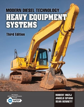 Modern Diesel Technology: Heavy Equipment Systems by Robert Huzij 9781337567589