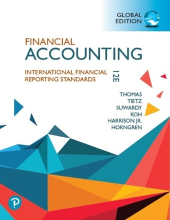 Financial Accounting, Global Edition + MyLab Accounting with Pearson eText (Package) by Walter Harrison 9781292412733
