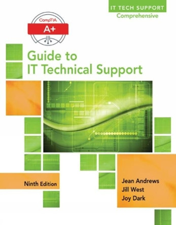 A+ Guide to IT Technical Support (Hardware and Software) by Jean Andrews 9781305266438