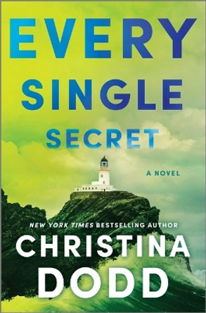 Every Single Secret by Christina Dodd 9781335008503