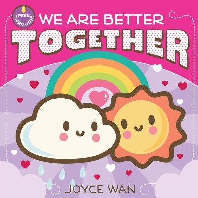 We Are Better Together by Joyce Wan 9781338681406