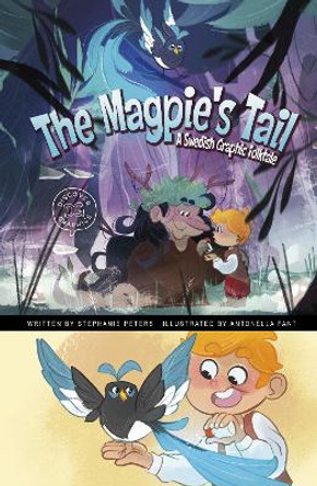 The Magpie's Tail: A Swedish Graphic Folktale by Stephanie True Peters 9781398248670